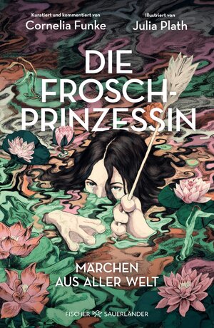 Buchcover Die Froschprinzessin. Märchen aus aller Welt | Cornelia Funke | EAN 9783733606053 | ISBN 3-7336-0605-1 | ISBN 978-3-7336-0605-3