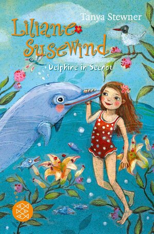 Buchcover Liliane Susewind – Delphine in Seenot | Tanya Stewner | EAN 9783733607739 | ISBN 3-7336-0773-2 | ISBN 978-3-7336-0773-9