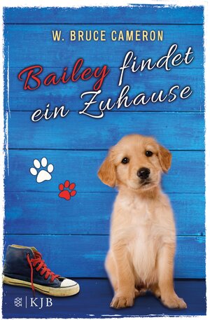 Buchcover Bailey findet ein Zuhause | W. Bruce Cameron | EAN 9783733650223 | ISBN 3-7336-5022-0 | ISBN 978-3-7336-5022-3
