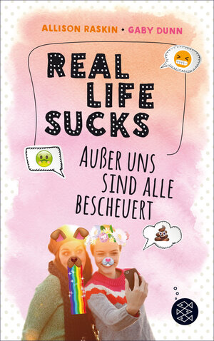 Buchcover Real Life Sucks. Außer uns sind alle bescheuert | Gaby Dunn | EAN 9783733650834 | ISBN 3-7336-5083-2 | ISBN 978-3-7336-5083-4