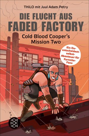 Buchcover Die Flucht aus Faded Factory | Juul Adam Petry | EAN 9783733651916 | ISBN 3-7336-5191-X | ISBN 978-3-7336-5191-6