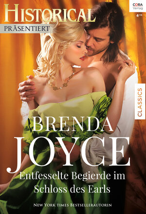 Buchcover Entfesselte Begierde im Schloss des Earls | Brenda Joyce | EAN 9783733762933 | ISBN 3-7337-6293-2 | ISBN 978-3-7337-6293-3