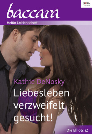 Buchcover Liebesleben verzweifelt gesucht! | Kathie DeNosky | EAN 9783733766979 | ISBN 3-7337-6697-0 | ISBN 978-3-7337-6697-9
