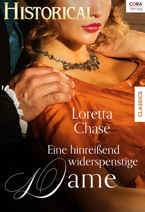 Buchcover Eine hinreißend widerspenstige Dame | Loretta Chase | EAN 9783733769970 | ISBN 3-7337-6997-X | ISBN 978-3-7337-6997-0