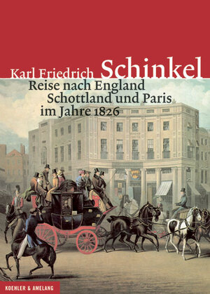 Reise nach England, Schottland und Paris im Jahre 1826