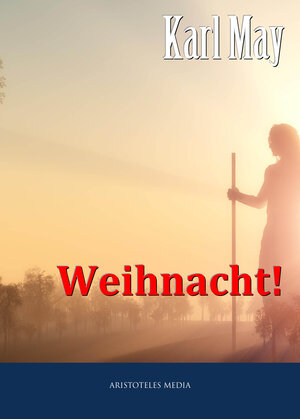 Buchcover Weihnacht! | Karl May | EAN 9783733904296 | ISBN 3-7339-0429-X | ISBN 978-3-7339-0429-6