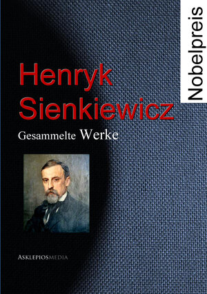 Buchcover Henryk Sienkiewicz | Henryk Sienkiewicz | EAN 9783733905514 | ISBN 3-7339-0551-2 | ISBN 978-3-7339-0551-4