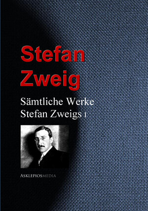 Buchcover Gesammelte Werke Stefan Zweigs | Stefan Zweig | EAN 9783733907488 | ISBN 3-7339-0748-5 | ISBN 978-3-7339-0748-8