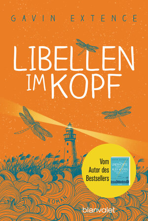 Buchcover Libellen im Kopf | Gavin Extence | EAN 9783734100994 | ISBN 3-7341-0099-2 | ISBN 978-3-7341-0099-4