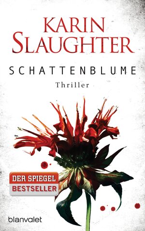 Buchcover Schattenblume | Karin Slaughter | EAN 9783734101687 | ISBN 3-7341-0168-9 | ISBN 978-3-7341-0168-7