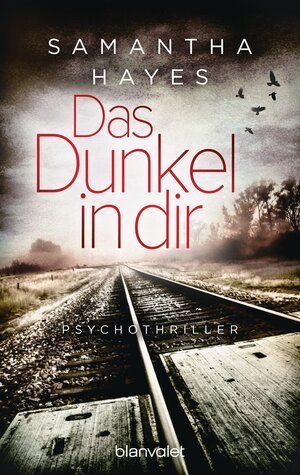 Buchcover Das Dunkel in dir | Samantha Hayes | EAN 9783734102103 | ISBN 3-7341-0210-3 | ISBN 978-3-7341-0210-3
