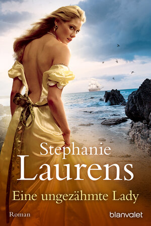 Buchcover Eine ungezähmte Lady | Stephanie Laurens | EAN 9783734104503 | ISBN 3-7341-0450-5 | ISBN 978-3-7341-0450-3