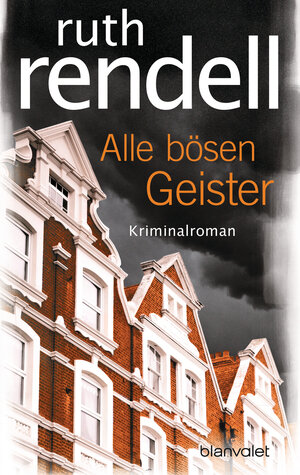 Buchcover Alle bösen Geister | Ruth Rendell | EAN 9783734104619 | ISBN 3-7341-0461-0 | ISBN 978-3-7341-0461-9