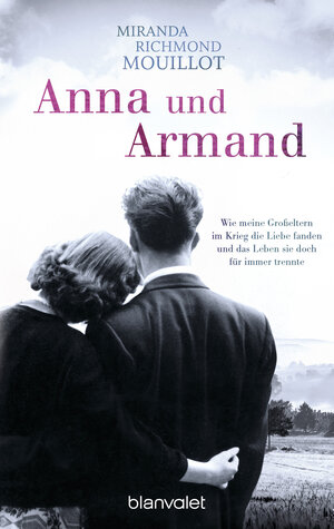 Buchcover Anna und Armand | Miranda Richmond Mouillot | EAN 9783734104671 | ISBN 3-7341-0467-X | ISBN 978-3-7341-0467-1