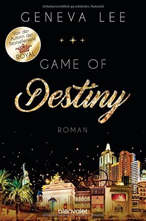 Buchcover Game of Destiny | Geneva Lee | EAN 9783734104817 | ISBN 3-7341-0481-5 | ISBN 978-3-7341-0481-7