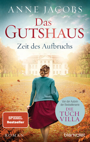 Buchcover Das Gutshaus - Zeit des Aufbruchs | Anne Jacobs | EAN 9783734104893 | ISBN 3-7341-0489-0 | ISBN 978-3-7341-0489-3