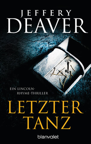 Buchcover Letzter Tanz | Jeffery Deaver | EAN 9783734105326 | ISBN 3-7341-0532-3 | ISBN 978-3-7341-0532-6