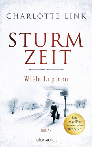 Buchcover Sturmzeit - Wilde Lupinen | Charlotte Link | EAN 9783734106019 | ISBN 3-7341-0601-X | ISBN 978-3-7341-0601-9
