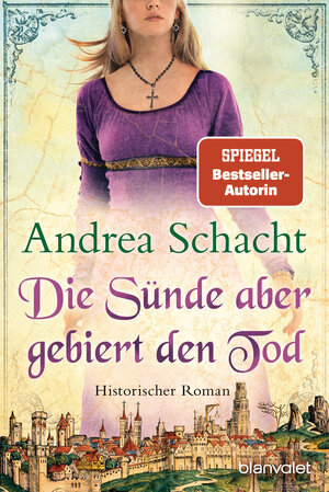 Buchcover Die Sünde aber gebiert den Tod | Andrea Schacht | EAN 9783734109898 | ISBN 3-7341-0989-2 | ISBN 978-3-7341-0989-8