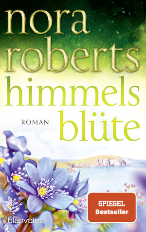 Buchcover Himmelsblüte | Nora Roberts | EAN 9783734110498 | ISBN 3-7341-1049-1 | ISBN 978-3-7341-1049-8