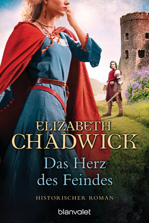 Buchcover Das Herz des Feindes | Elizabeth Chadwick | EAN 9783734110825 | ISBN 3-7341-1082-3 | ISBN 978-3-7341-1082-5