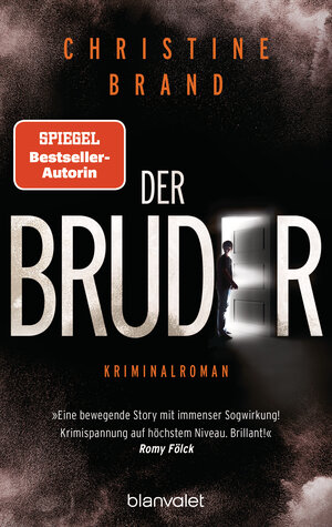 Buchcover Der Bruder | Christine Brand | EAN 9783734111860 | ISBN 3-7341-1186-2 | ISBN 978-3-7341-1186-0