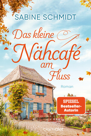 Buchcover Das kleine Nähcafé am Fluss | Sabine Schmidt | EAN 9783734113727 | ISBN 3-7341-1372-5 | ISBN 978-3-7341-1372-7
