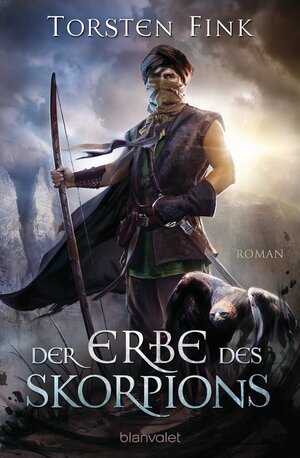 Buchcover Der Erbe des Skorpions | Torsten Fink | EAN 9783734160110 | ISBN 3-7341-6011-1 | ISBN 978-3-7341-6011-0