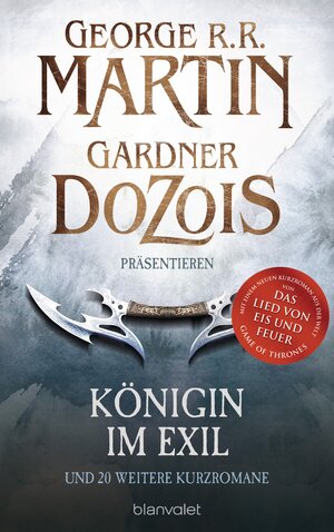 Buchcover Königin im Exil | George R.R. Martin | EAN 9783734160127 | ISBN 3-7341-6012-X | ISBN 978-3-7341-6012-7