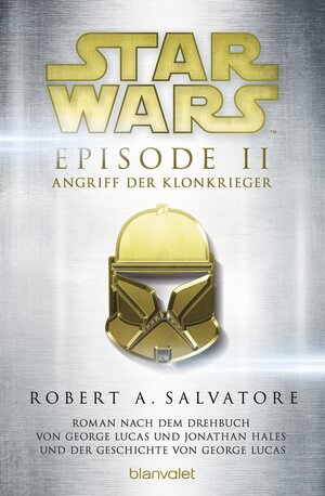 Buchcover Star Wars™ - Episode II - Angriff der Klonkrieger | R.A. Salvatore | EAN 9783734160639 | ISBN 3-7341-6063-4 | ISBN 978-3-7341-6063-9