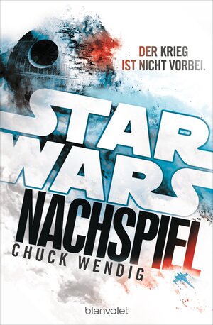 Buchcover Star Wars™ - Nachspiel | Chuck Wendig | EAN 9783734160714 | ISBN 3-7341-6071-5 | ISBN 978-3-7341-6071-4