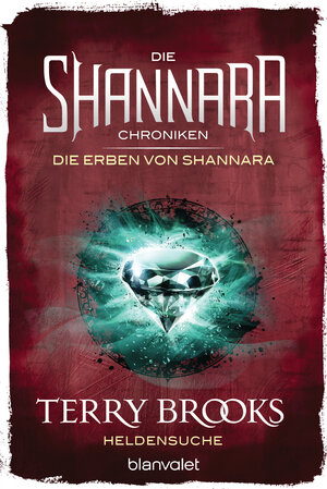 Buchcover Die Shannara-Chroniken: Die Erben von Shannara 1 - Heldensuche | Terry Brooks | EAN 9783734161391 | ISBN 3-7341-6139-8 | ISBN 978-3-7341-6139-1
