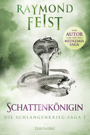 Buchcover Die Schlangenkrieg-Saga 1 | Raymond Feist | EAN 9783734161612 | ISBN 3-7341-6161-4 | ISBN 978-3-7341-6161-2
