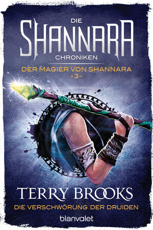 Buchcover Die Shannara-Chroniken: Der Magier von Shannara 3 - Die Verschwörung der Druiden | Terry Brooks | EAN 9783734162497 | ISBN 3-7341-6249-1 | ISBN 978-3-7341-6249-7