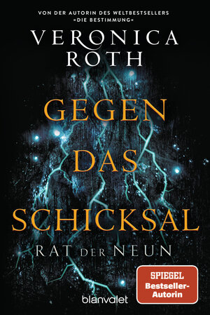 Buchcover Rat der Neun - Gegen das Schicksal | Veronica Roth | EAN 9783734162510 | ISBN 3-7341-6251-3 | ISBN 978-3-7341-6251-0