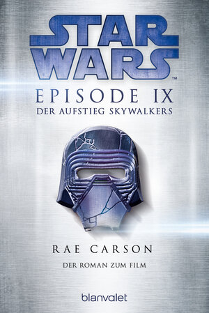 Buchcover Star Wars™ - Der Aufstieg Skywalkers | Rae Carson | EAN 9783734163579 | ISBN 3-7341-6357-9 | ISBN 978-3-7341-6357-9