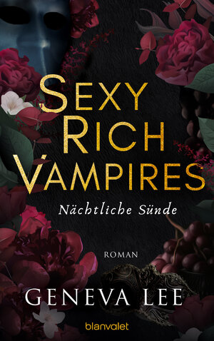 Buchcover Sexy Rich Vampires - Nächtliche Sünde | Geneva Lee | EAN 9783734163722 | ISBN 3-7341-6372-2 | ISBN 978-3-7341-6372-2