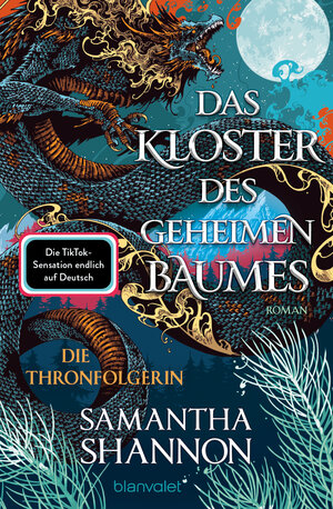 Buchcover Das Kloster des geheimen Baumes - Die Thronfolgerin | Samantha Shannon | EAN 9783734164118 | ISBN 3-7341-6411-7 | ISBN 978-3-7341-6411-8