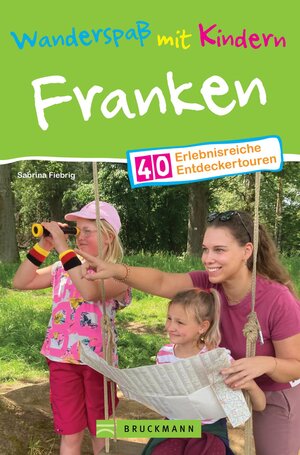 Buchcover Wanderspaß mit Kindern Franken | Sabrina Fiebrig | EAN 9783734311826 | ISBN 3-7343-1182-9 | ISBN 978-3-7343-1182-6