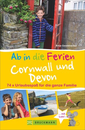 Buchcover Ab in die Ferien Cornwall und Devon | Antje Gerstenecker | EAN 9783734313776 | ISBN 3-7343-1377-5 | ISBN 978-3-7343-1377-6