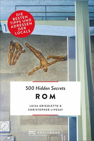 Buchcover 500 Hidden Secrets Rom | Luisa Grigoletto | EAN 9783734314575 | ISBN 3-7343-1457-7 | ISBN 978-3-7343-1457-5