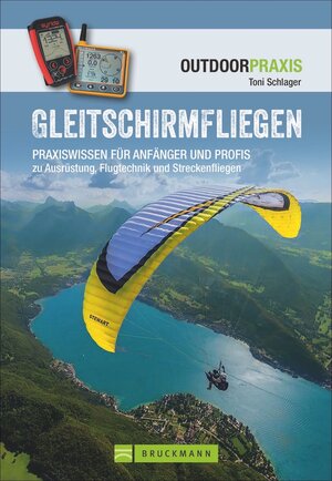 Buchcover Gleitschirmfliegen | Toni Schlager | EAN 9783734318566 | ISBN 3-7343-1856-4 | ISBN 978-3-7343-1856-6