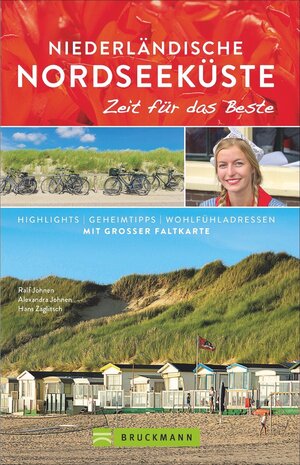 Buchcover Niederländische Nordseeküste – Zeit für das Beste | Ralf Johnen | EAN 9783734318573 | ISBN 3-7343-1857-2 | ISBN 978-3-7343-1857-3