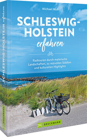 Buchcover Schleswig-Holstein erfahren | Michael Moll | EAN 9783734320828 | ISBN 3-7343-2082-8 | ISBN 978-3-7343-2082-8