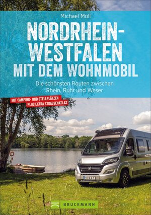 Buchcover Nordrhein-Westfalen mit dem Wohnmobil | Michael Moll | EAN 9783734321580 | ISBN 3-7343-2158-1 | ISBN 978-3-7343-2158-0