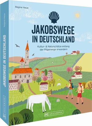 Buchcover Jakobswege in Deutschland | Regine Heue | EAN 9783734322990 | ISBN 3-7343-2299-5 | ISBN 978-3-7343-2299-0