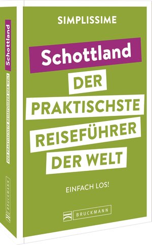 Buchcover SIMPLISSIME – der praktischste Reiseführer der Welt Schottland  | EAN 9783734324932 | ISBN 3-7343-2493-9 | ISBN 978-3-7343-2493-2