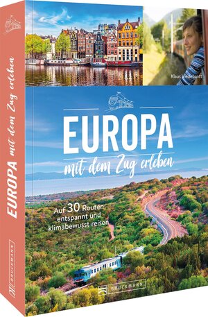 Buchcover Europa mit dem Zug entdecken | Klaus Viedebantt | EAN 9783734325205 | ISBN 3-7343-2520-X | ISBN 978-3-7343-2520-5