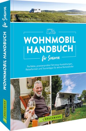 Buchcover Wohnmobil Handbuch für Senioren | Petra Lupp | EAN 9783734325656 | ISBN 3-7343-2565-X | ISBN 978-3-7343-2565-6