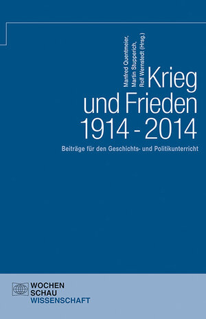Buchcover Krieg und Frieden 1914 - 2014  | EAN 9783734400261 | ISBN 3-7344-0026-0 | ISBN 978-3-7344-0026-1